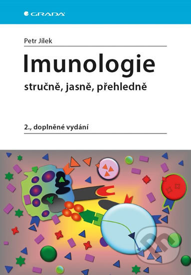 Kniha: Imunologie (Petr Jílek). Grada, 2019 Kniha: Imunologie (Petr Jílek). Grada, 2019