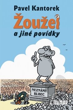 E-kniha: Žoužel a jiné povídky (Pavel Kantorek). Nakladatelství Fragment, 2007 E-kniha: Žoužel a jiné povídky (Pavel Kantorek). Nakladatelství Fragment, 2007