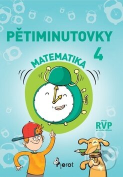 Kniha: Pětiminutovky Matematika 4 (Petr Šulc). Pierot, 2018 Kniha: Pětiminutovky Matematika 4 (Petr Šulc). Pierot, 2018