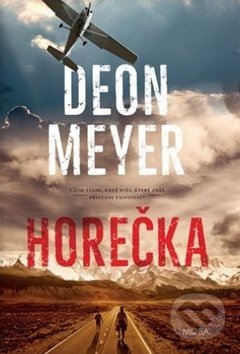 Horečka - Deon Meyer, Moba, 2018