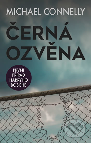 Kniha: Černá ozvěna (Michael Connelly). Domino, 2019 Kniha: Černá ozvěna (Michael Connelly). Domino, 2019