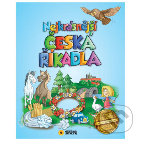 Kniha: Nejkrásnější česká říkadla (Martin Izák). SUN, 2018 Kniha: Nejkrásnější česká říkadla (Martin Izák). SUN, 2018