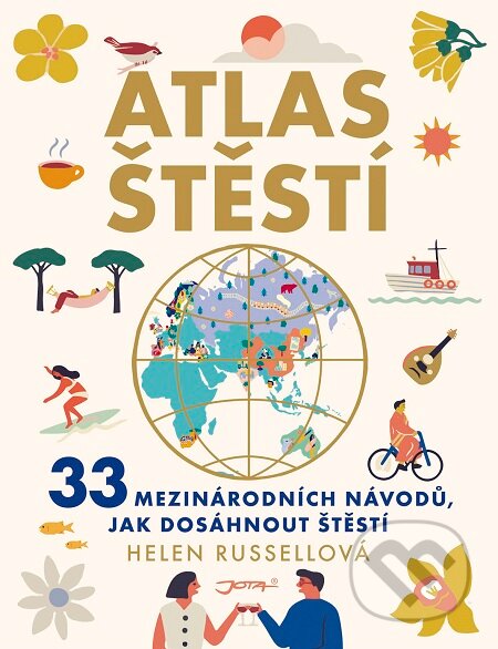 E-kniha: Atlas štěstí (Helen Russell). Jota, 2019 E-kniha: Atlas štěstí (Helen Russell). Jota, 2019