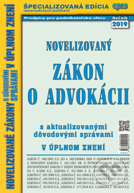 Kniha: Novelizovaný Zákon o advokácii (Epos). Epos, 2019 Kniha: Novelizovaný Zákon o advokácii (Epos). Epos, 2019
