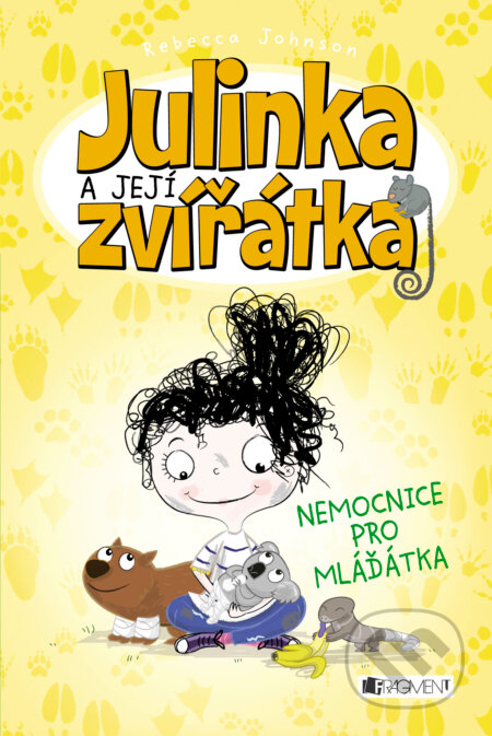 E-kniha: Julinka a její zvířátka: Nemocnice pro mláďátka (Rebecca Johnson). Nakladatelství Fragment, 2015 E-kniha: Julinka a její zvířátka: Nemocnice pro mláďátka (Rebecca Johnson). Nakladatelství Fragment, 2015