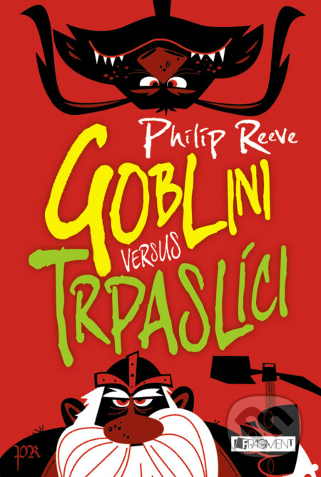 E-kniha: Goblini versus trpaslíci (Philip Reeve). Nakladatelství Fragment, 2015 E-kniha: Goblini versus trpaslíci (Philip Reeve). Nakladatelství Fragment, 2015