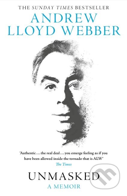 Kniha: Unmasked (Andrew Lloyd Webber). HarperCollins, 2019 Kniha: Unmasked (Andrew Lloyd Webber). HarperCollins, 2019