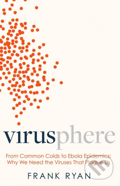 Kniha: Virusphere (Frank Ryan). HarperCollins, 2019 Kniha: Virusphere (Frank Ryan). HarperCollins, 2019