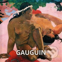 Kniha: Gauguin (Armelle Fémelat). Könemann, 2019 Kniha: Gauguin (Armelle Fémelat). Könemann, 2019