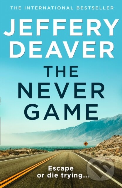 Kniha: The Never Game (Jeffery Deaver). HarperCollins, 2019 Kniha: The Never Game (Jeffery Deaver). HarperCollins, 2019