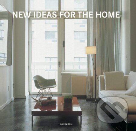 Kniha: New Ideas for the Home (Simone Schleifer). Koenemann, 2018 Kniha: New Ideas for the Home (Simone Schleifer). Koenemann, 2018