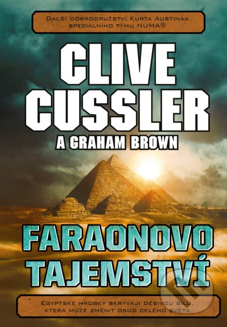 Kniha: Faraonovo tajemství (Clive Cussler a Graham Brown). CPRESS, 2019 Kniha: Faraonovo tajemství (Clive Cussler a Graham Brown). CPRESS, 2019