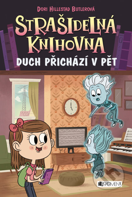 E-kniha: Strašidelná knihovna: Duch přichází v pět (Dori Hillestad Butler). Nakladatelství Fragment, 2018 E-kniha: Strašidelná knihovna: Duch přichází v pět (Dori Hillestad Butler). Nakladatelství Fragment, 2018