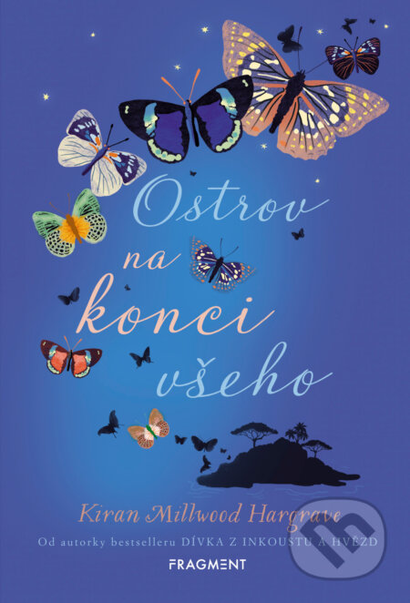 E-kniha: Ostrov na konci všeho (Kiran Millwood-Hargrave). Nakladatelství Fragment, 2018 E-kniha: Ostrov na konci všeho (Kiran Millwood-Hargrave). Nakladatelství Fragment, 2018