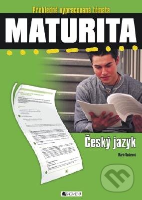 E-kniha: Maturita Český jazyk (Marie Sochrová). Nakladatelství Fragment, 2007 E-kniha: Maturita Český jazyk (Marie Sochrová). Nakladatelství Fragment, 2007