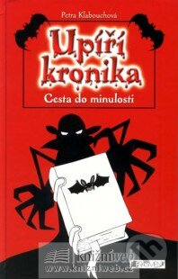 E-kniha: Cesta do minulosti (Petra Klabouchová). Nakladatelství Fragment, 2008 E-kniha: Cesta do minulosti (Petra Klabouchová). Nakladatelství Fragment, 2008