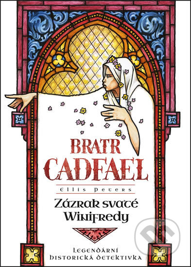 Kniha: Zázrak svaté Winifredy (Ellis Peters). Mystery Press, 2019 Kniha: Zázrak svaté Winifredy (Ellis Peters). Mystery Press, 2019