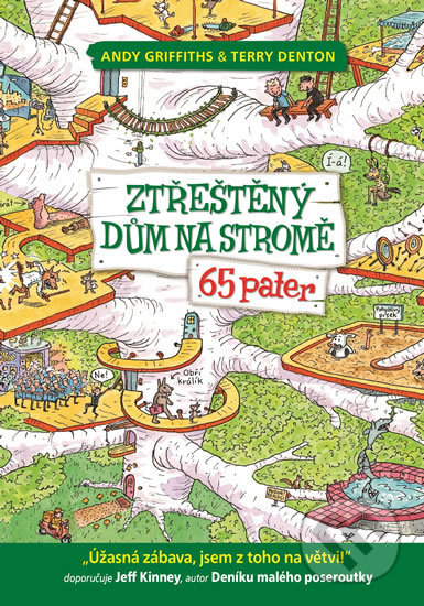 Kniha: Ztřeštěný dům na stromě - 65 pater (Andy Griffiths). Petrkov, 2019 Kniha: Ztřeštěný dům na stromě - 65 pater (Andy Griffiths). Petrkov, 2019