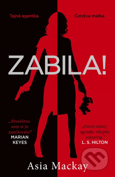Kniha: Zabila! (Asia Mackay). Lindeni, 2019 Kniha: Zabila! (Asia Mackay). Lindeni, 2019