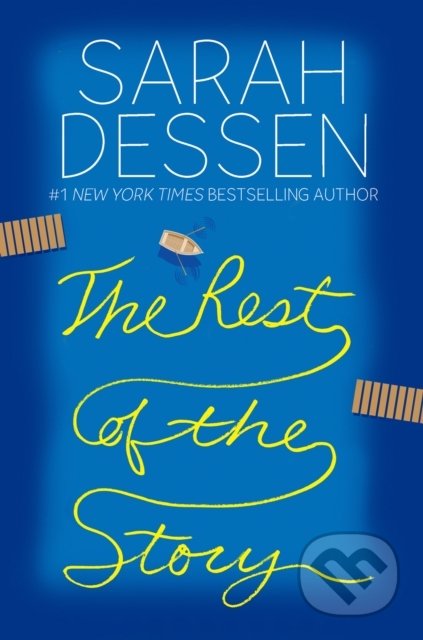 Kniha: The Rest of the Story (Sarah Dessen). HarperCollins, 2019 Kniha: The Rest of the Story (Sarah Dessen). HarperCollins, 2019
