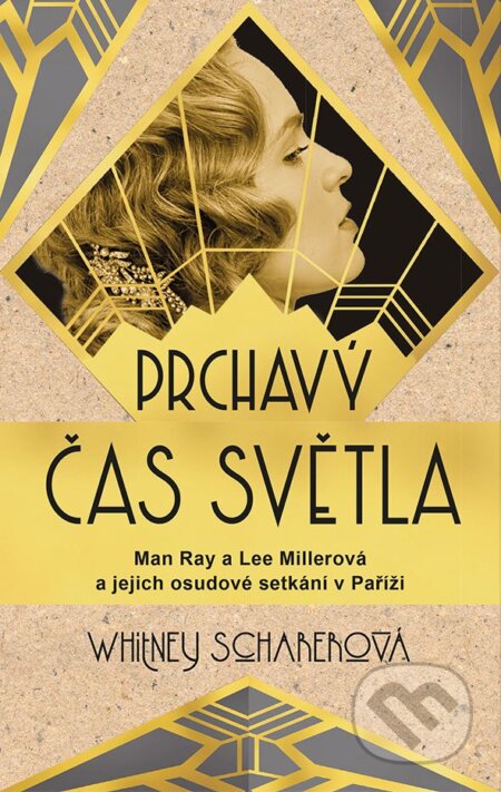 E-kniha: Prchavý čas světla (Whitney Scharer). Grada, 2019 E-kniha: Prchavý čas světla (Whitney Scharer). Grada, 2019