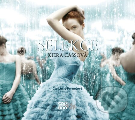 Audiokniha: Selekce (Kiera Cass). CooBoo CZ, 2019 Audiokniha: Selekce (Kiera Cass). CooBoo CZ, 2019