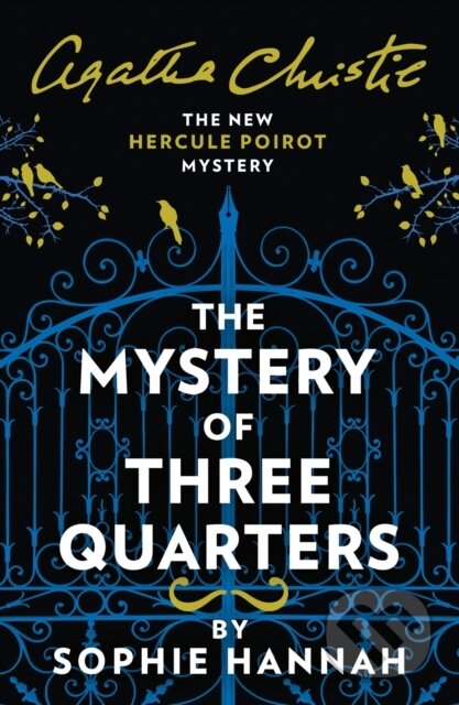 Kniha: The Mystery Of Three Quarters (Sophie Hannah). HarperCollins, 2019 Kniha: The Mystery Of Three Quarters (Sophie Hannah). HarperCollins, 2019