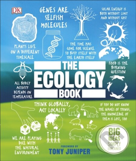 Kniha: The Ecology Book (Dorling Kindersley). Dorling Kindersley, 2019 Kniha: The Ecology Book (Dorling Kindersley). Dorling Kindersley, 2019