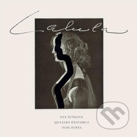 Hudební CD: Šušková Eva, Quasars Ensemble, Buffa Ivan: Lalula (Hudobné albumy). Hudobné albumy, 2018 Hudební CD: Šušková Eva, Quasars Ensemble, Buffa Ivan: Lalula (Hudobné albumy). Hudobné albumy, 2018