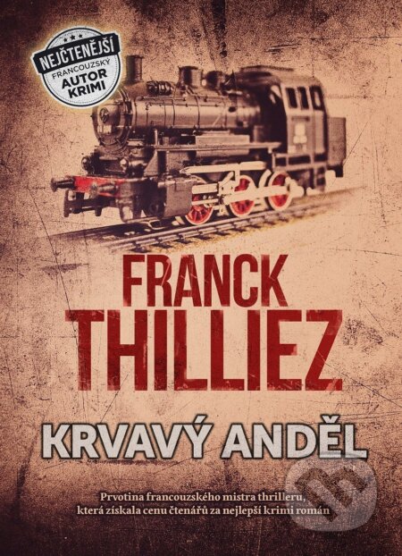 Kniha: Krvavý anděl (Franck Thilliez). XYZ, 2019 Kniha: Krvavý anděl (Franck Thilliez). XYZ, 2019