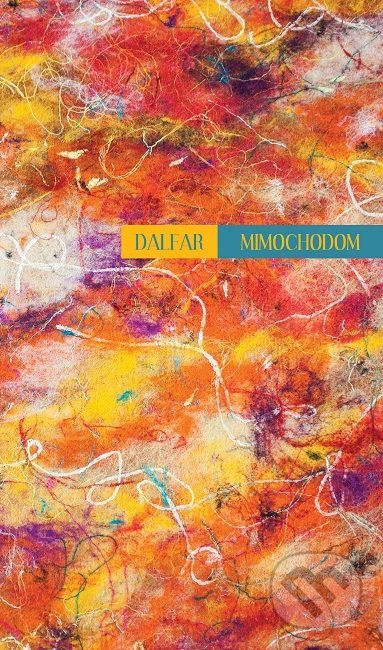 Kniha: Mimochodom (Dalfar). Hronka, 2019 Kniha: Mimochodom (Dalfar). Hronka, 2019