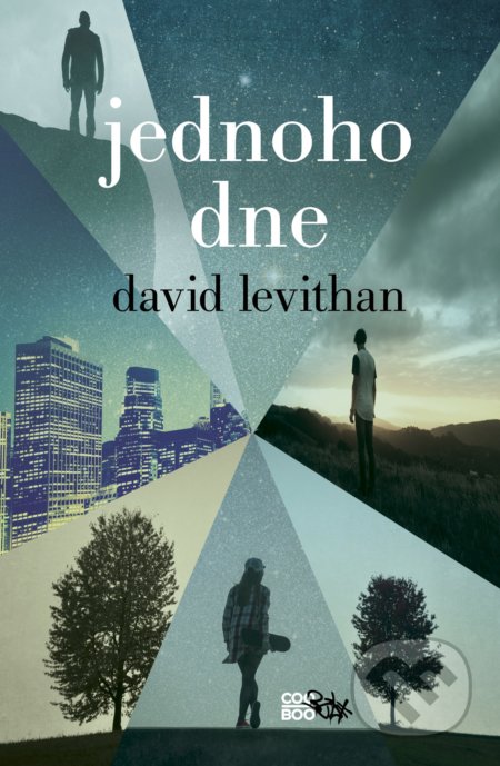 Kniha: Jednoho dne (David Levithan). CooBoo CZ, 2019 Kniha: Jednoho dne (David Levithan). CooBoo CZ, 2019
