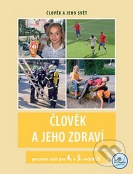 Kniha: Člověk a jeho zdraví pracovní sešit pro 4. a 5. ročník ZŠ (Michaela Jančová). Prodos, 2008 Kniha: Člověk a jeho zdraví pracovní sešit pro 4. a 5. ročník ZŠ (Michaela Jančová). Prodos, 2008