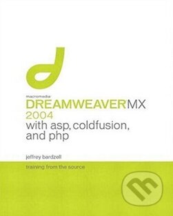 Kniha: eamweaver MX 2004 with ASP, ColdFusion, and PHP: Training from the Source (Starman Bohemia). Starman Bohemia, 2003 Kniha: eamweaver MX 2004 with ASP, ColdFusion, and PHP: Training from the Source (Starman Bohemia). Starman Bohemia, 2003