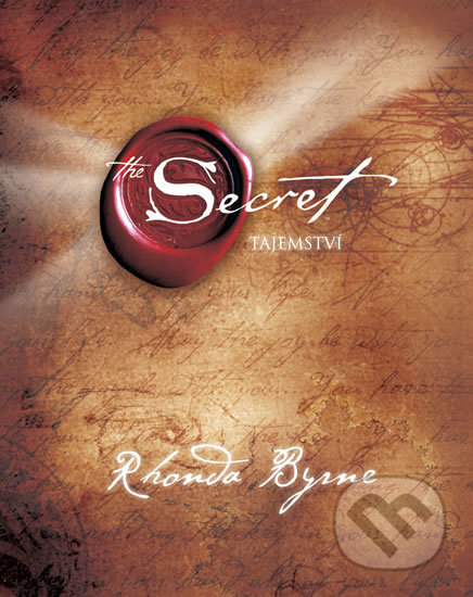 Kniha: Tajemství (Rhonda Byrne). Pragma, 2018 Kniha: Tajemství (Rhonda Byrne). Pragma, 2018