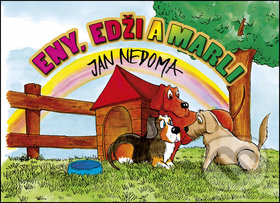 Kniha: Eny, Edži a Marli (Jan Nedoma). Dialog, 2017 Kniha: Eny, Edži a Marli (Jan Nedoma). Dialog, 2017