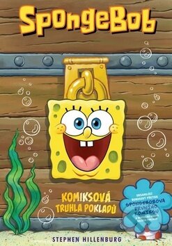 Kniha: SpongeBob: Komiksová truhla pokladů (Stephen Hillenburg). Crew, 2019 Kniha: SpongeBob: Komiksová truhla pokladů (Stephen Hillenburg). Crew, 2019