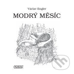 Kniha: Modrý měsíc (Václav Engler). Nava, 2018 Kniha: Modrý měsíc (Václav Engler). Nava, 2018