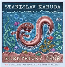 Kniha: Elektrický úhoř (Stanislav Kahuda). Eurocontact, 2019 Kniha: Elektrický úhoř (Stanislav Kahuda). Eurocontact, 2019