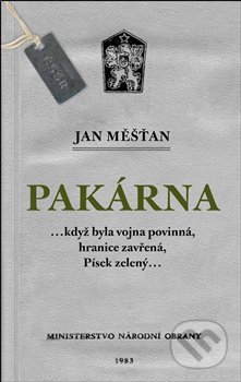 Kniha: Pakárna (Jan Měšťan). J&M Písek, 2019 Kniha: Pakárna (Jan Měšťan). J&M Písek, 2019