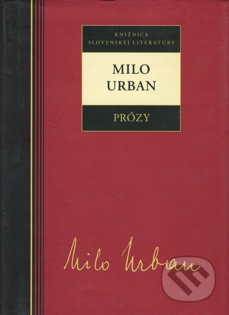 Kniha: Prózy - Milo Urban (Milo Urban). Kalligram, 2019 Kniha: Prózy - Milo Urban (Milo Urban). Kalligram, 2019