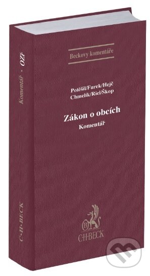 Kniha: Zákon o obcích (Autorský kolektív). C. H. Beck, 2019 Kniha: Zákon o obcích (Autorský kolektív). C. H. Beck, 2019