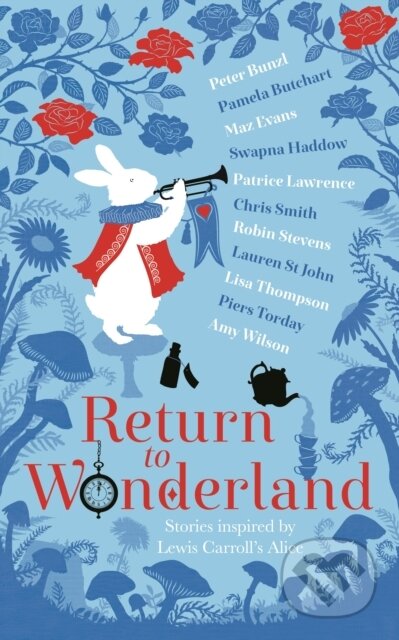 Kniha: Return to Wonderland (MacMillan). MacMillan, 2019 Kniha: Return to Wonderland (MacMillan). MacMillan, 2019