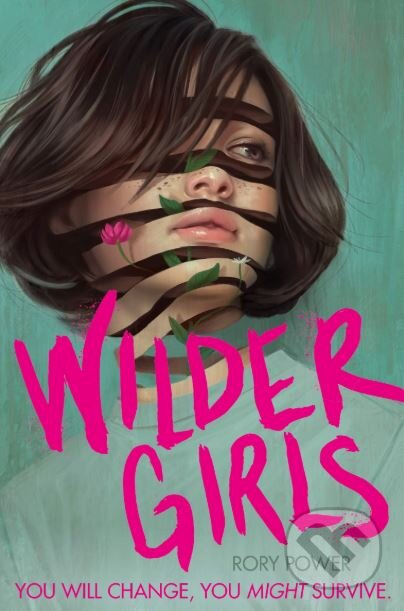 Kniha: Wilder Girls (Rory Power). Pan Macmillan, 2019 Kniha: Wilder Girls (Rory Power). Pan Macmillan, 2019