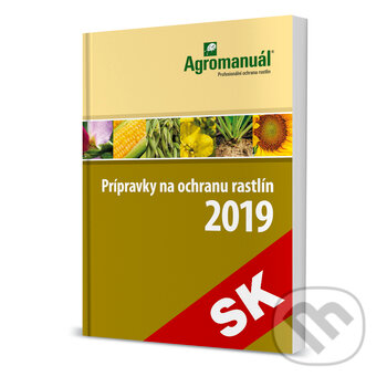 Kniha: Prípravky na ochranu rastlín 2019 (Autorský kolektív). Kurent, 2019 Kniha: Prípravky na ochranu rastlín 2019 (Autorský kolektív). Kurent, 2019