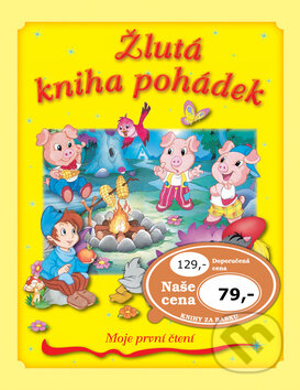Kniha: Žlutá kniha pohádek (Klub čtenářů). Klub čtenářů, 2017 Kniha: Žlutá kniha pohádek (Klub čtenářů). Klub čtenářů, 2017