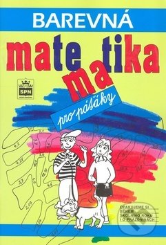 Kniha: Barevná matematika pro páťáky (Michaela Kaslová). SPN - pedagogické nakladatelství, 2000 Kniha: Barevná matematika pro páťáky (Michaela Kaslová). SPN - pedagogické nakladatelství, 2000