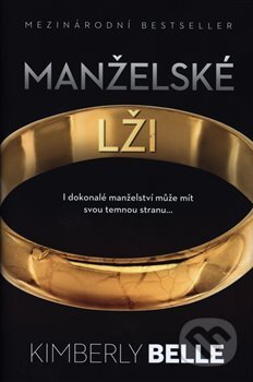 Kniha: Manželské lži (Kimberly Belle). Edice knihy Omega, 2019 Kniha: Manželské lži (Kimberly Belle). Edice knihy Omega, 2019