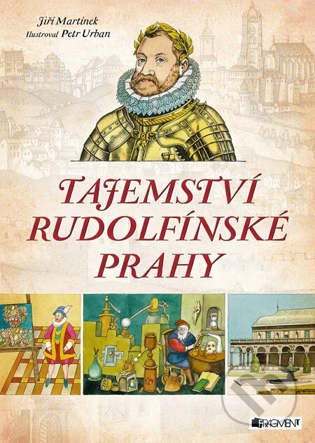 E-kniha: Tajemství rudolfínské Prahy (Jiří Martínek). Nakladatelství Fragment, 2018 E-kniha: Tajemství rudolfínské Prahy (Jiří Martínek). Nakladatelství Fragment, 2018