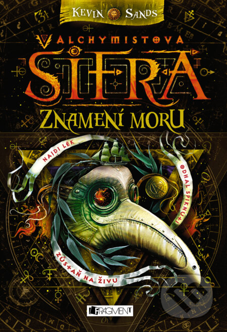 E-kniha: Alchymistova šifra: Znamení moru (Kevin Sands). Nakladatelství Fragment, 2018 E-kniha: Alchymistova šifra: Znamení moru (Kevin Sands). Nakladatelství Fragment, 2018
